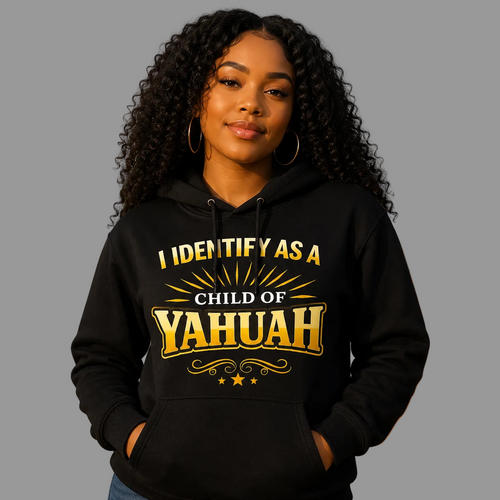 I Identify As A Child Of Yahuah Hoodie